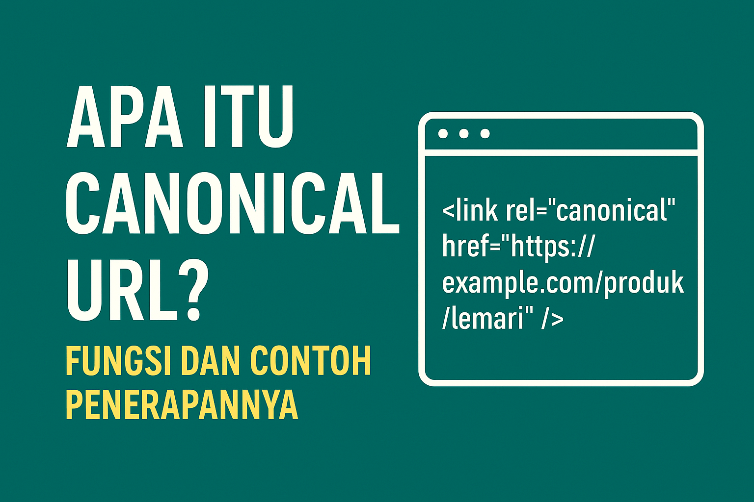 Apa Itu Canonical URL